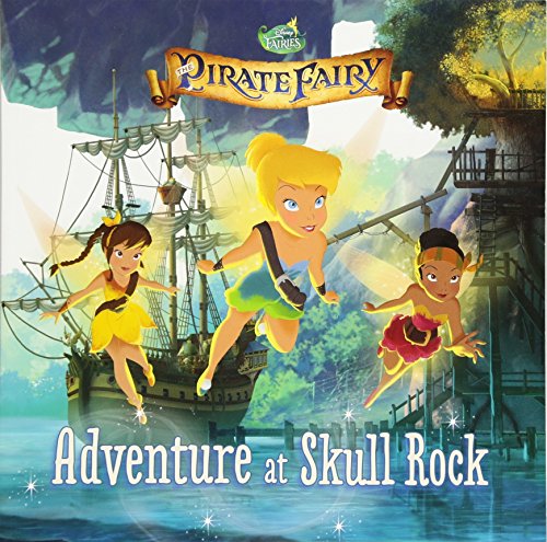 Beispielbild fr Disney Fairies: The Pirate Fairy: Adventure at Skull Rock zum Verkauf von Wonder Book