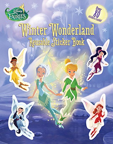 Beispielbild fr Disney Fairies: Winter Wonderland Reusable Sticker Book zum Verkauf von Gulf Coast Books