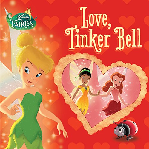 Imagen de archivo de Disney Fairies: Love, Tinker Bell a la venta por HPB-Movies