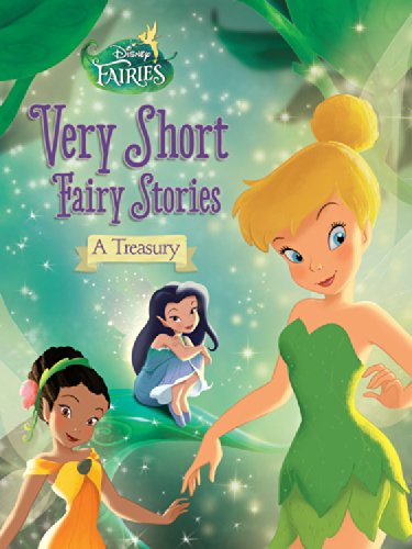 Beispielbild fr Disney Fairies: Very Short Fairy Stories: A Treasury zum Verkauf von HPB-Ruby