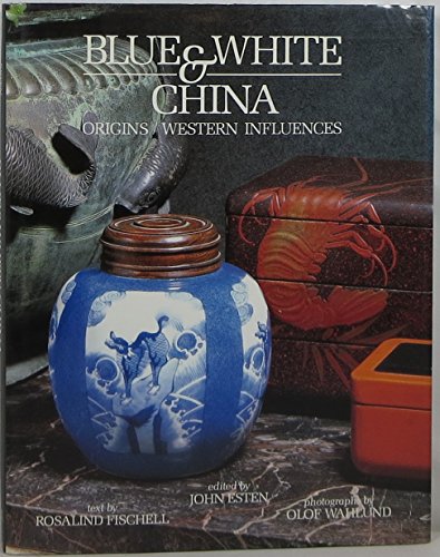 Beispielbild fr Blue and White China : Origins Western Influences zum Verkauf von Better World Books