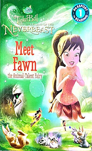 9780316283502: Meet Fawn the Animal-talent Fairy (Passport to Reading, Level 1: Disney Fairies: Tinker Bell and the Legend of the Neverbeast)