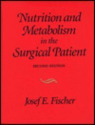 Beispielbild fr Nutrition and Metabolism in the Surgical Patient zum Verkauf von Anybook.com