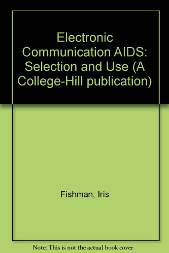 Imagen de archivo de Electronic Communication Aids : Selection and Use a la venta por Better World Books
