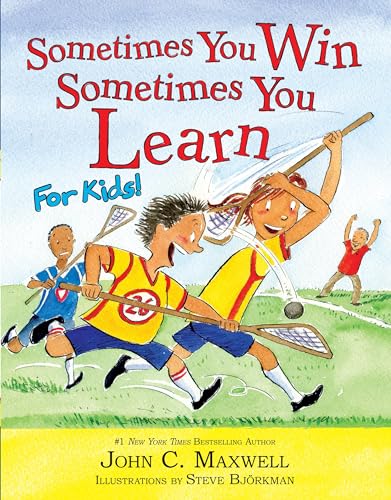 Beispielbild fr Sometimes You Win - Sometimes You Learn For Kids zum Verkauf von AwesomeBooks