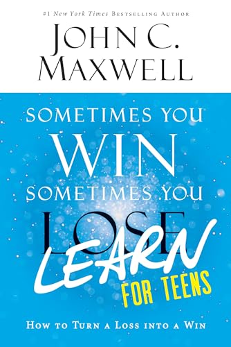 Imagen de archivo de Sometimes You Win, Sometimes You Learn for Teens a la venta por Blackwell's