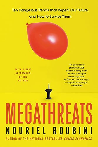 Stock image for MegaThreats: Ten Dangerous Trends That Imperil Our Future, And How to Survive Them for sale by BookOutlet