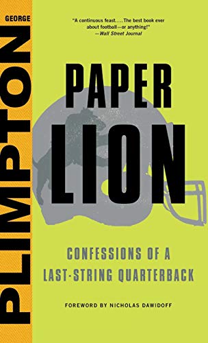 Beispielbild fr Paper Lion: Confessions of a Last-String Quarterback zum Verkauf von SecondSale