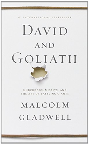 Beispielbild fr David and Goliath: Underdogs, Misfits, and the Art of Battling Giants zum Verkauf von WorldofBooks