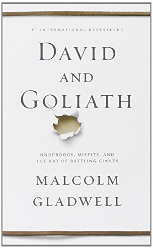 9780316285254: David and Goliath: Underdogs, Misfits, and the Art of Battling Giants