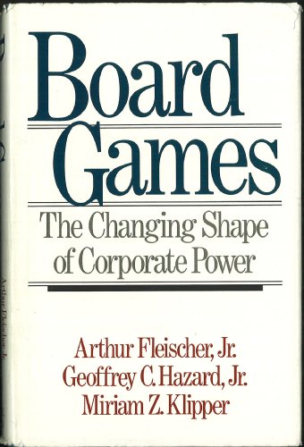9780316285322: Board Games: The Changing Shape of Corporate Power