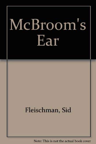 McBroom's Ear (9780316285391) by Sid Fleischman; Kurt Werth