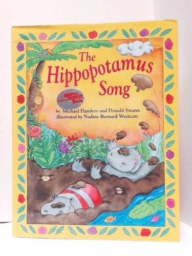 Beispielbild fr The Hippopotamus Song : A Muddy Love Story zum Verkauf von Better World Books