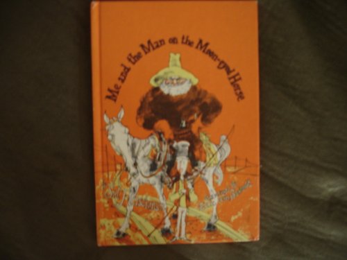 Imagen de archivo de Me and the Man on the Moon-Eyed Horse a la venta por Anna's Books