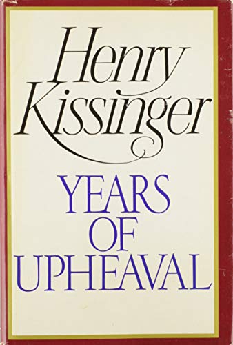 Stock image for Henry Kissinger : Years of Upheaval for sale by books4u31