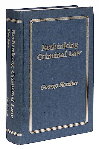 9780316285926: Rethinking Criminal Law