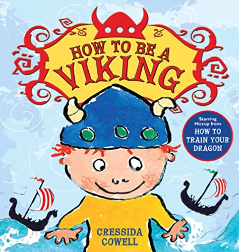 Stock image for How to Be a Viking (How to Train Your Dragon) for sale by Gulf Coast Books