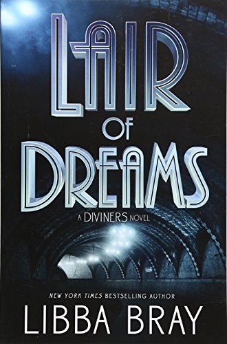 Beispielbild fr Lair of Dreams: A Diviners Novel The Diviners, Band 2 zum Verkauf von SecondSale