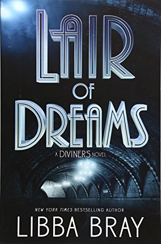 Stock image for Lair of Dreams: A Diviners Novel The Diviners, Band 2 for sale by SecondSale