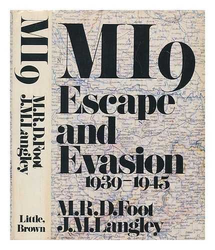 Beispielbild fr Mi 9: Escape and Evasion, 1939-1945 zum Verkauf von ThriftBooks-Atlanta