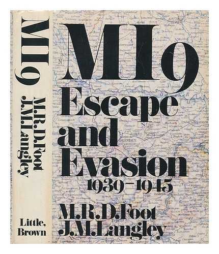 Stock image for MI 9: Escape and evasion, 1939-1945 for sale by Better World Books