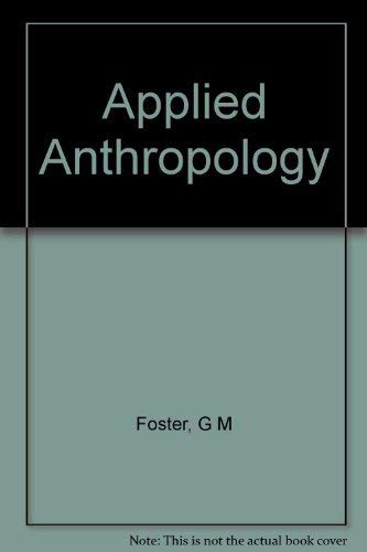 Stock image for Applied Anthropology for sale by Better World Books