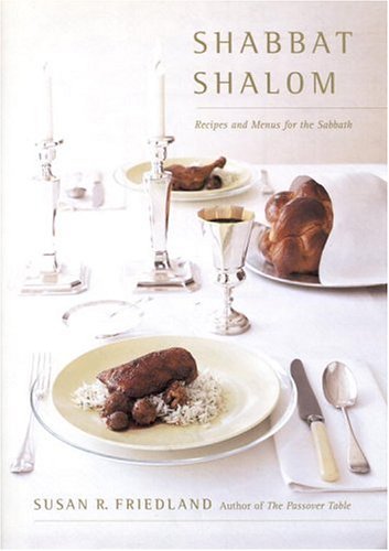 Beispielbild fr Shabbat Shalom : Recipes and Menus for the Sabbath zum Verkauf von Better World Books