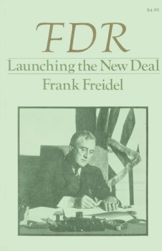 Beispielbild fr Franklin D. Roosevelt: Launching the New Deal zum Verkauf von Wonder Book