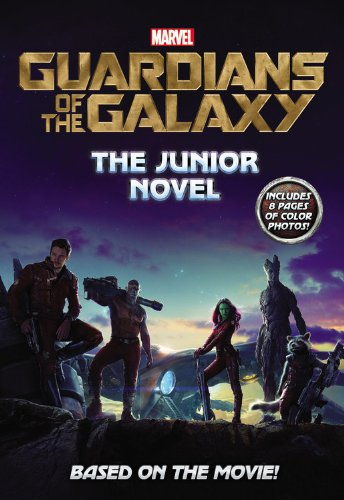 Imagen de archivo de Marvel's Guardians of the Galaxy: The Junior Novel (Marvel Guardians of the Galaxy) a la venta por SecondSale