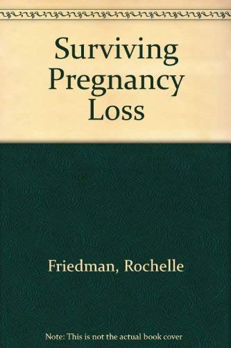 Beispielbild fr Surviving Pregnancy Loss zum Verkauf von ThriftBooks-Atlanta