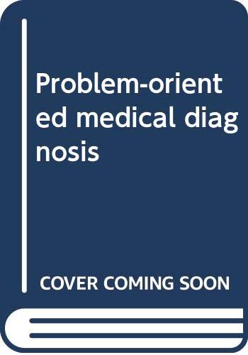 9780316293549: Problem-oriented medical diagnosis