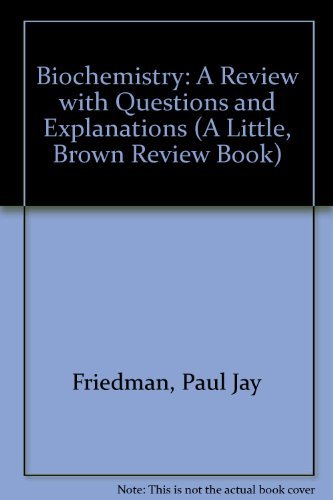 Imagen de archivo de Biochemistry: A Review With Questions and Explanations (A Little, Brown Review Book) a la venta por The Maryland Book Bank