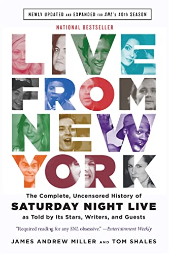 Stock image for Live From New York: The Complete, Uncensored History of Saturday Night Live as Told by Its Stars, Writers, and Guests for sale by SecondSale