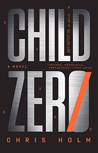 Beispielbild fr Child Zero: A Novel zum Verkauf von SecondSale