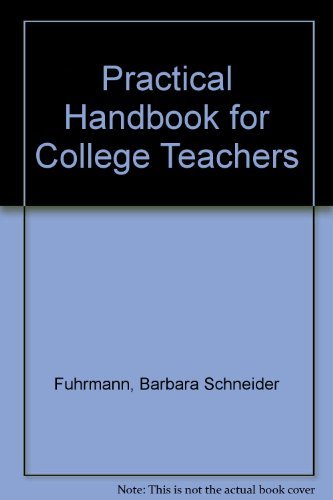 Beispielbild fr A Practical Handbook for College Teachers zum Verkauf von Better World Books