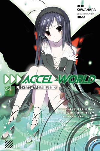 Stock image for Accel World, Vol. 4 (light Novel) : Flight Toward a Blue Sky for sale by Better World Books