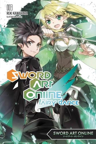9780316296427: Sword Art Online 3: Fairy Dance (light novel)