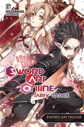 9780316296434: Sword Art Online 4: Fairy Dance (Novel)