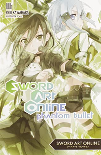 Imagen de archivo de Sword Art Online 6 (Light Novel): Phantom Bullet a la venta por ThriftBooks-Atlanta