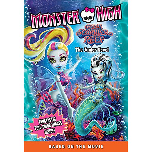 Beispielbild fr Monster High: Great Scarrier Reef: The Junior Novel zum Verkauf von Better World Books: West