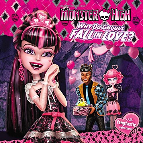 9780316301411: Monster High: Why Do Ghouls Fall in Love?