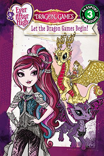 9780316301800: Ever After High: Let the Dragon Games Begin! (Ever After High: Dragon Games: Passport to Reading, Level 3)