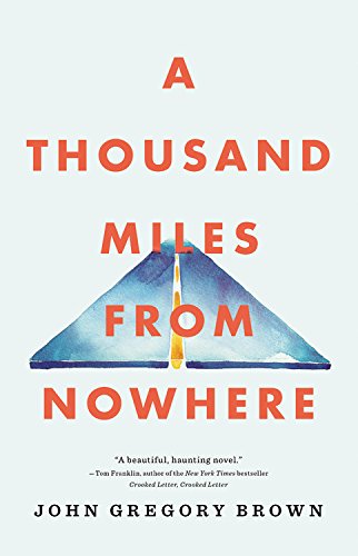 Beispielbild fr A Thousand Miles from Nowhere zum Verkauf von Better World Books