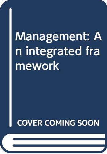 Stock image for Management: An integrated framework for sale by Wonder Book