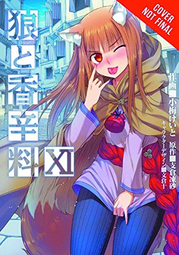 Imagen de archivo de Spice and Wolf, Vol. 11 - manga (Spice and Wolf (manga), 11) a la venta por HPB-Diamond