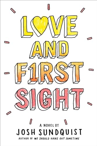 9780316305365: Love and First Sight
