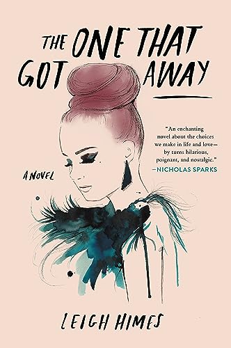 The One That Got Away: A Novel - Himes, Leigh