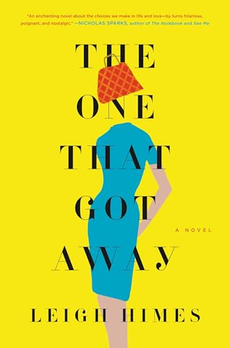 Stock image for The One That Got Away: A Novel for sale by SecondSale