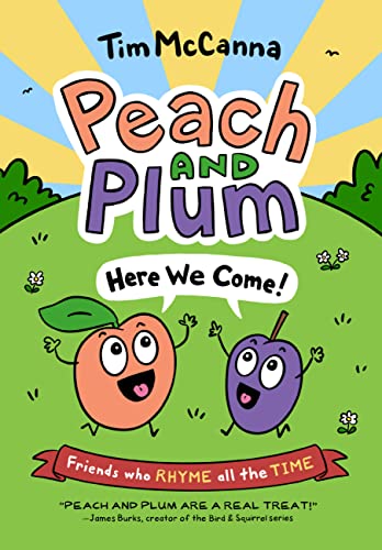 Imagen de archivo de Peach and Plum: Here We Come! (Peach and Plum, 1) a la venta por Bookoutlet1