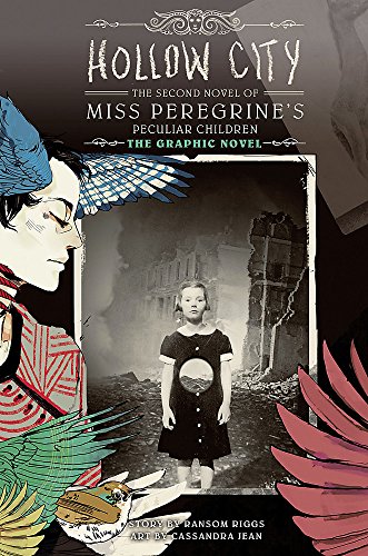 Beispielbild fr Hollow City: the Graphic Novel : The Second Novel of Miss Peregrine's Peculiar Children zum Verkauf von Better World Books